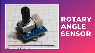 Grove - Rotary Angle Sensor