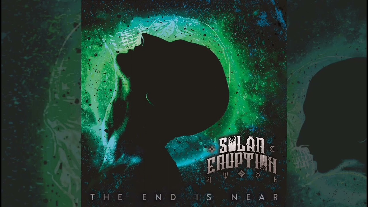 Solar Eruption - The End Is Near (FULL EP // Technical Deathcore)