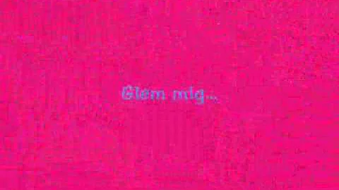 Sarah West - Glem Mig