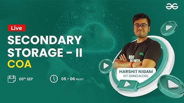 Secondary Storage - II | COA | GeeksforGeeks GATE | Harshit Nigam