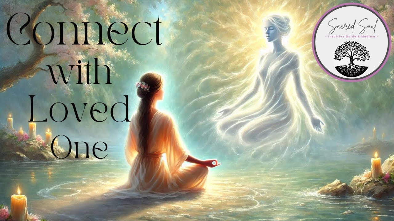 Connect with a Loved One in Spirit #energyhealing #reiki # ...