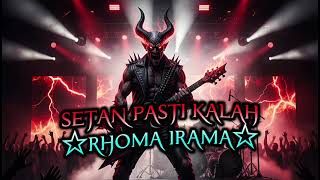 Download Lagu Rhoma Irama – SETAN PASTI KALAH | Cover Dangdut Rock Modern MP3
