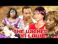 The Wicked In-Law - A Nigerian Movie