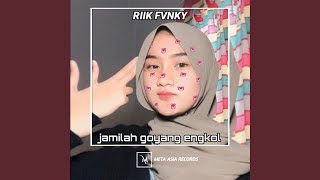 Jamilah Goyang Engkol