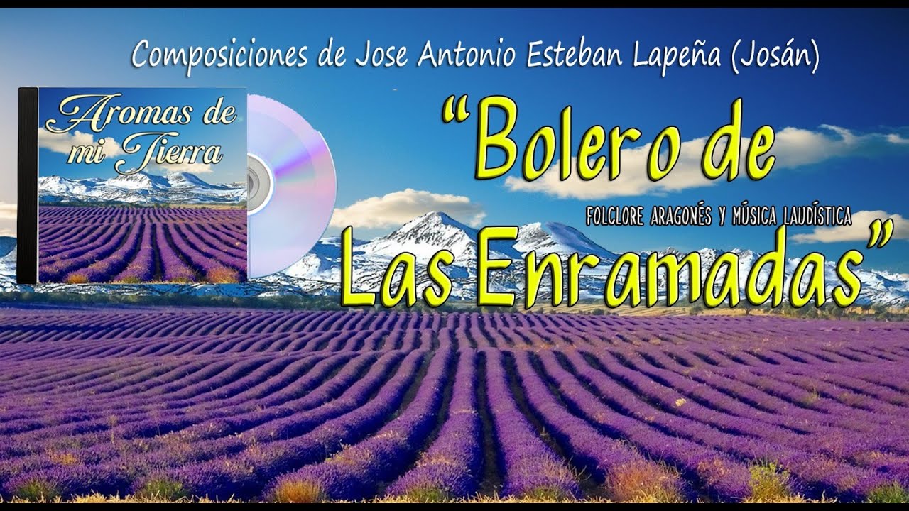 Bolero de las  Enramadas (J.A. Esteban& Jaime Giménez)