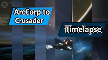 ArcCorp To Crusader QT Timelapse - Sit back, relax and watch the sun go flying by - Star Citizen