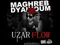 Uzar flow  maghreb dyalhoum 2013