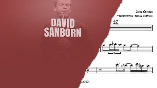 "J.T." - David Sanborn - 🎷 Alto Sax Transcription 🎷