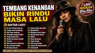 Best Indonesian Nostalgic Songs of the 80s & 90s | Most Popular Memory Lane Hits