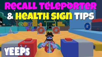 How Does The Recall Teleporter & Health Sign Work? (Yeeps:  Hide & Seek)