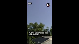 Practice flyover ahead of White House UFC event