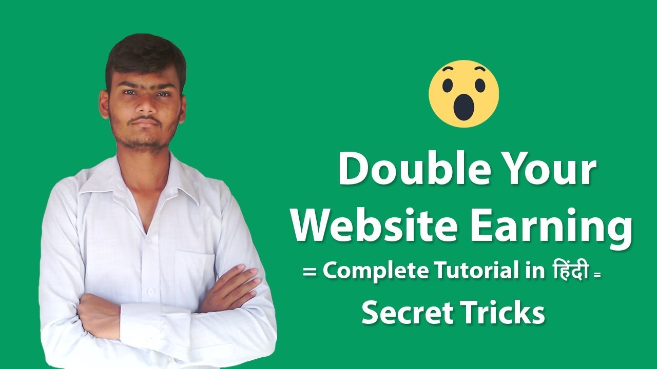 I Have a Secret Tricks To Double Your Website Earning in 2018 youtube earnings for 1 million views