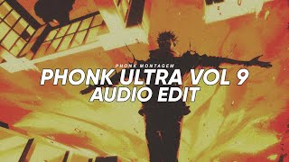 Phonk Ultra Vol 9 - Phonk Montagem ▪︎ [EDIT AUDIO]