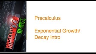 Precalculus - 3.2 Notes Example 1: Exponential Growth/Decay