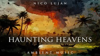 Haunting Heavens by Nico Lujan 231 views 4 days ago 1 hour
