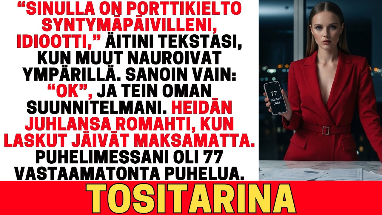 ISÄNI KIRJOITTI: “ET SAA TULLA SYNTTÄREILLENI, IDIOOTTI.” SULJIN KAIKKI TILINI…