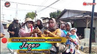 JEGER | VOC. RINI GERALLD'VEE | DUA PUTRA | SHOW DUSUN KARANGSARI - COMPRENG