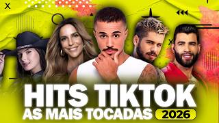 AS TOPS DO TIKTOK 2026 ⚡️ AS MAIS TOCADAS DE 2026 ⚡️ SE SOUBER DANCE OS MELHORES HITS DE 2026
