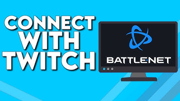 How To Connect Your Twitch Account With Blizzard Battle.net on PC