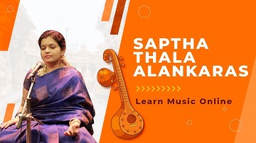 Basic Lessons of Saptha Thala Alankaras |  Learn Carnatic Music Online | Music Shikshan