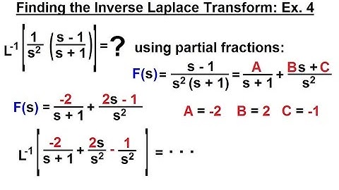 Electrical Engineering: Ch 16: Laplace Transform (28 of 58) Inverse Laplace Transform=? Ex. 4
