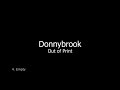 Donnybrook Out Of Print