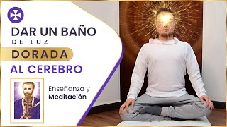 Dar un baño de luz dorada al cerebro - Saint Germain | Enseñanza y Ejercicio