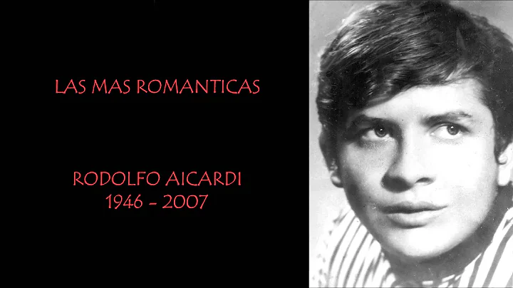 Rodolfo Aicardi 'Las Ms Romanticas'