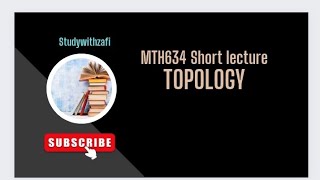 MTH634 Topic 117-119