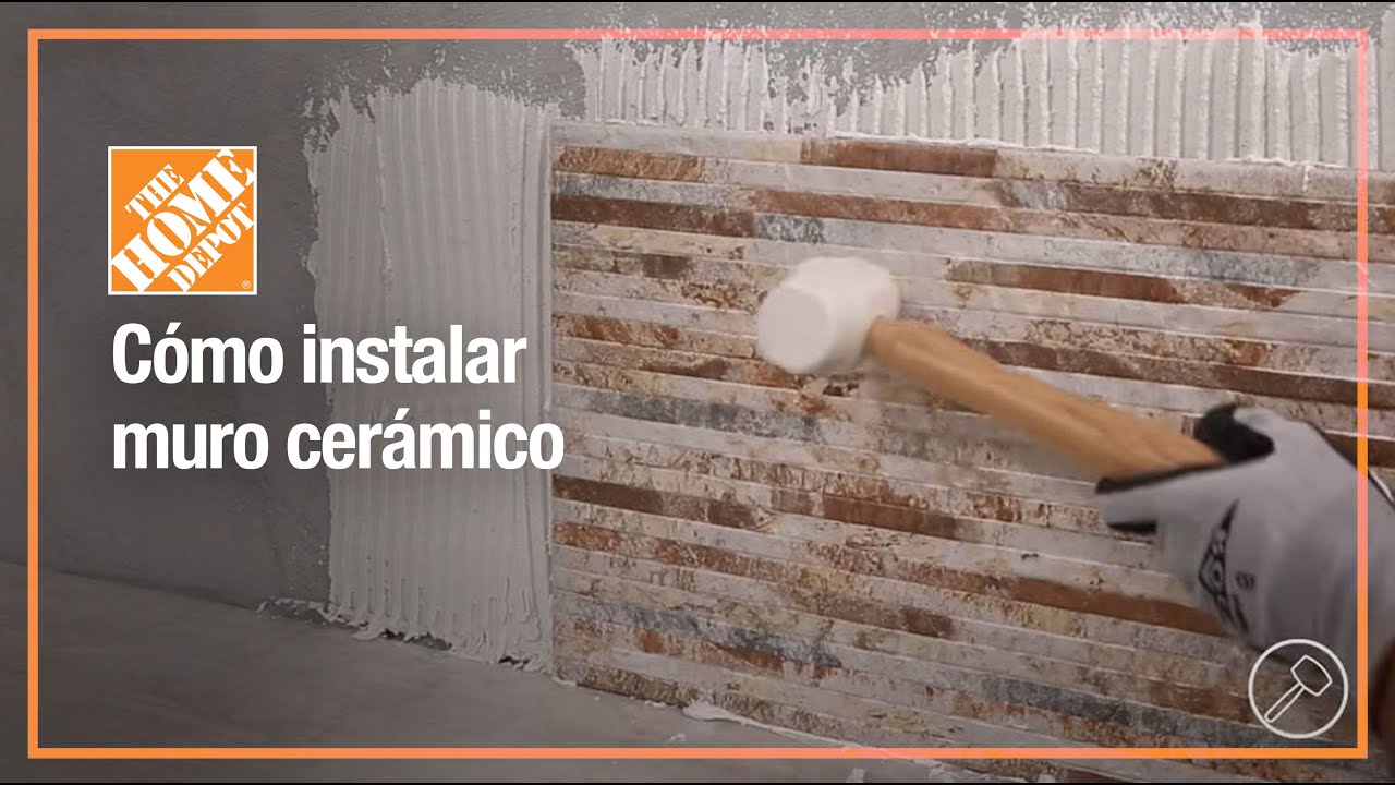 Cómo instalar muro cerámico | Pisos | The Home Depot Mx - YouTube