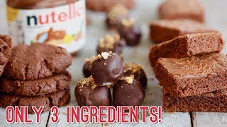 3-Ingredient Nutella Recipes: Brownies, Cookies & Truffles!