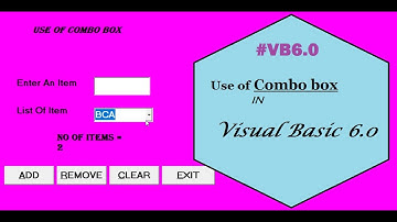 Use of Combo Box in Visual Basic6.0