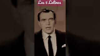 Los 5 Latinos🎵Así los presentó Ed Sullivan ante 85 M. de Televidentes (ESTELA RAVAL 1964) #shorts