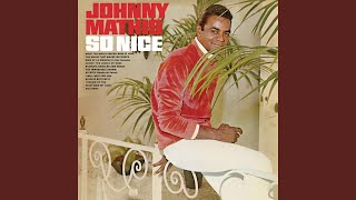 Watch Johnny Mathis The Music That Makes Me Dance video