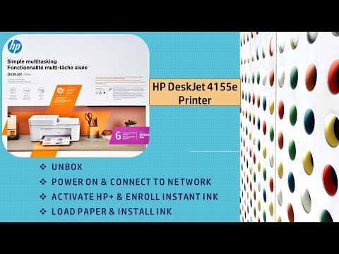 HP Deskjet 2755e|4155e Printer : Unbox, Activate HP+, Enroll Instant ink, Load paper & Install Inks