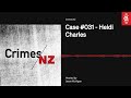 Case 031  heidi charles  crimes nz