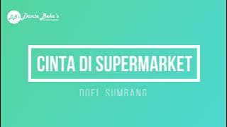 Download lagu DOEL SUMBANG - CINTA DI SUPERMARKET (KARAOKE) [REMASTERED]