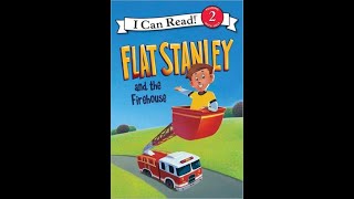 Flat Stanley and the Firehouse