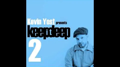 KEVIN YOST presents KEEP IT DEEP VOLUME 2