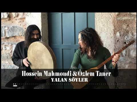 ÖZLEM TANER & HÜSEYİN  MAHMOUDİ  - YALAN SÖYLER