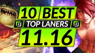 10 BEST TOP LANE Champions to MAIN and RANK UP in 11.16 - Tips for Season 11 - LoL Guide