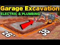 How To Build A Garage - Excavation For ELECTRICAL, PLUMBING, And FOOTERS