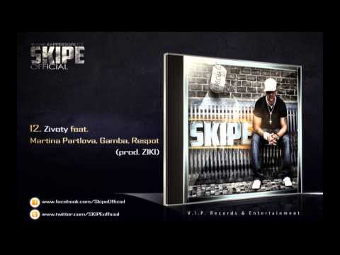 SKIPE feat. Martina Pártlová, Gamba, Respot - Životy (prod. ZIKI)