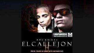 ARCANGEL - EN EL CALLEJON 2(PROD.LOS METALICOZ