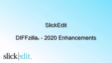 SlickEdit - 2020 DIFFzilla enhancements