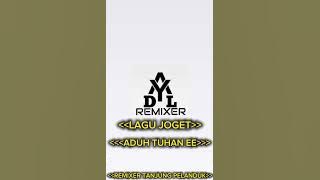 LAGU PARTY ADUH TUHAN EE 🌿 AYDILREMIXER 🌿