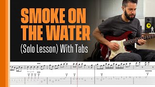 Smoke On The Water (Solo Lesson) With Tabs chords