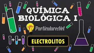 📋ELECTROLITOS - Constantes de equilibrio 📌Ecuaciones de ionización - Química General