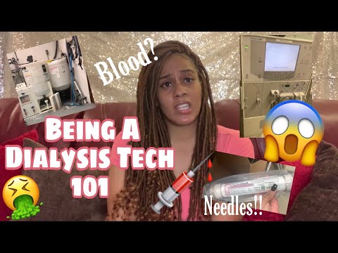 Being A Dialysis Tech 101