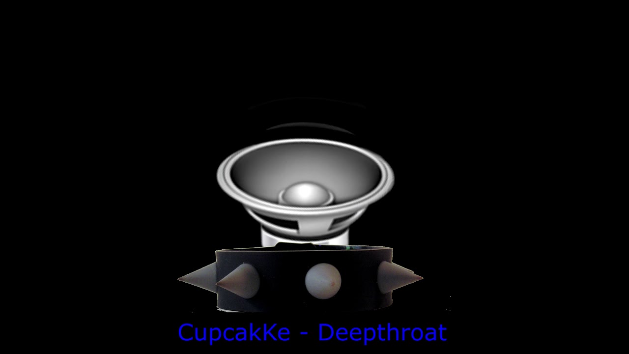 Cupcakke Deepthroat Xtreme Bass Boost Youtube Music